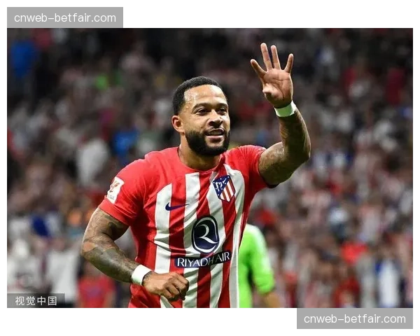 马竞前锋德佩与俱乐部就续约展开初步谈判